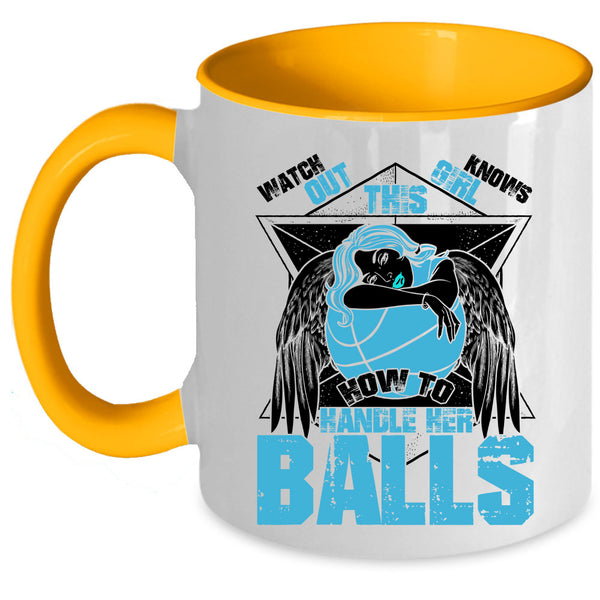 Cool Basketball Girls Coffee Mug, This Girl Knows How To Her Balls Accent Mug
