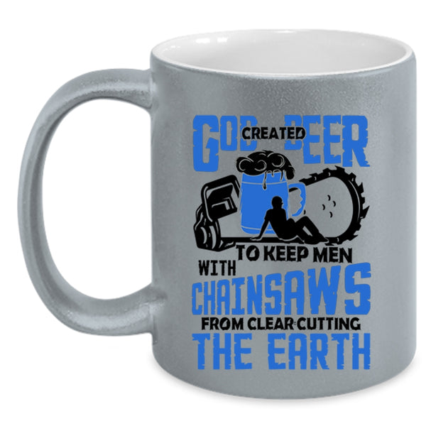 Funny Beer Drinker Coffee Mug, God Created Beer To Keep Men Accent Mug