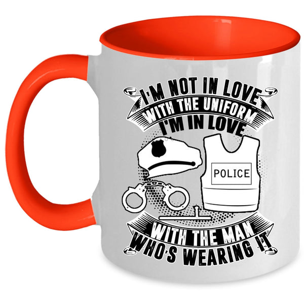 I'm In Love With The Man Who's Wearing It Coffee Mug, I'm Not In Love With The Uniform Accent Mug