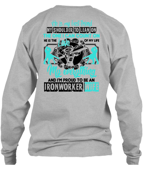 I'm Proud To Be An Ironworker Wife T Shirt, Being An Ironworker T Shirt