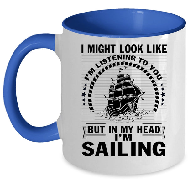 Outdoor Coffee Mug, In My Head I'm Sailing Accent Mug
