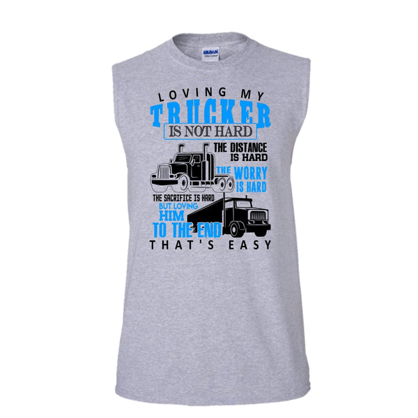 Loving My Trucker T Shirt, I'm A Trucker Tank Top (Men's Cotton Sleeveless)