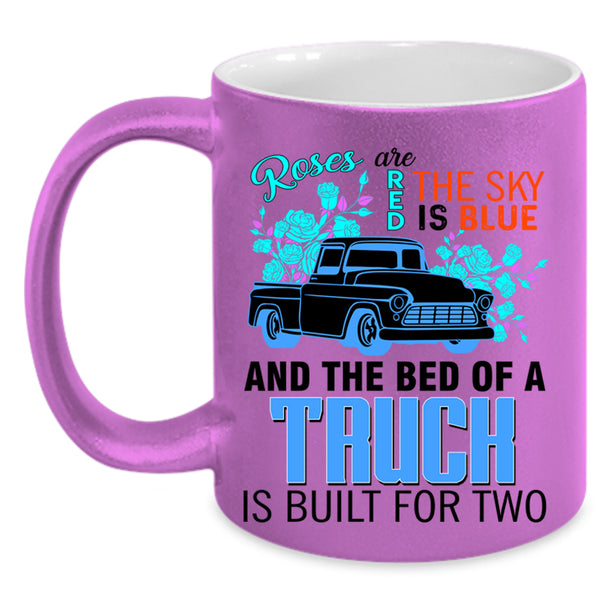 The Bed Of A Truck Coffee Mug, Roses Are Red The Sky Is Blue Accent Mug