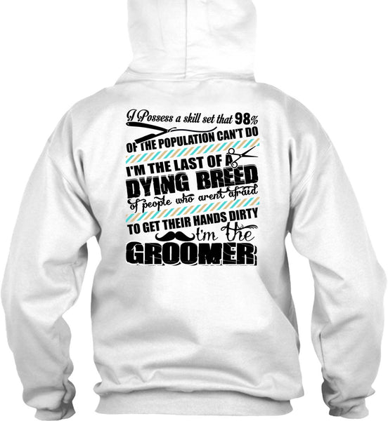 I'm The Groomer T Shirt, I Love Dog T Shirt