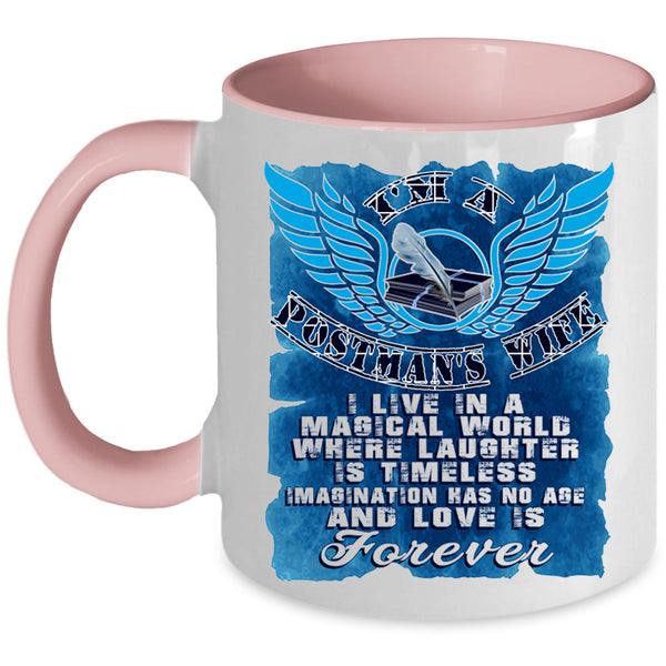 Love Is Forever Coffee Mug, I'm A Postman's Wife Accent Mug