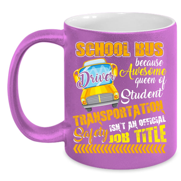 School Bus Driver Coffee Mug, Awesome Job Title Coffee Cup