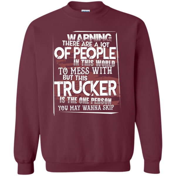 Gift For Trucking T Shirt, I Am A Truck Driver Sweatshirt