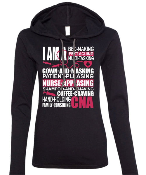 Family Consoling CNA T Shirt, Patient Pleasing T Shirt (Anvil Ladies Ringspun Hooded)