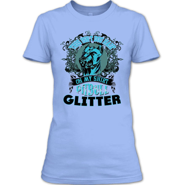 This Isn't Dog Hair On My Shirt T Shirt, Coolest Pitbull Ever T Shirt