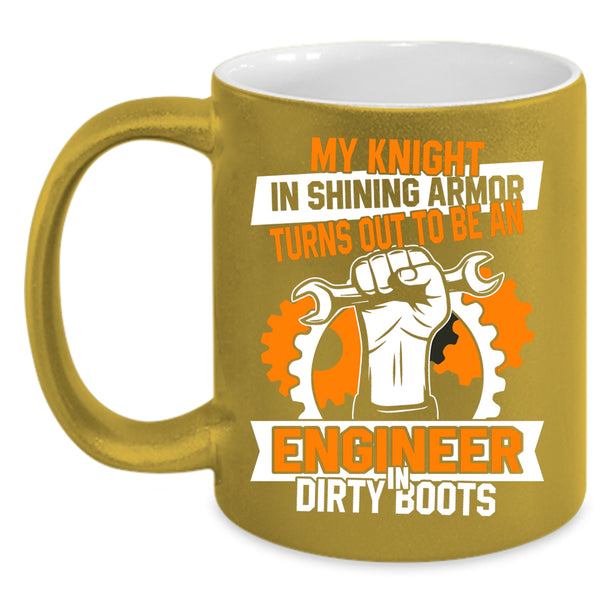 To Be An Engineer In Dirty Boots Coffee Mug, Funny Engineer Coffee Cup