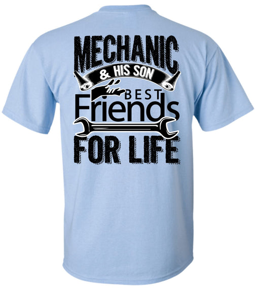 Mechanic And His Son Best Friends For Life T Shirt, I Love Mechanic T Shirt