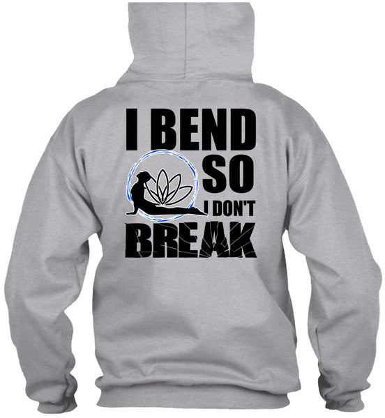 I Bend So I Don't Break T Shirt, I Love Yoga T Shirt
