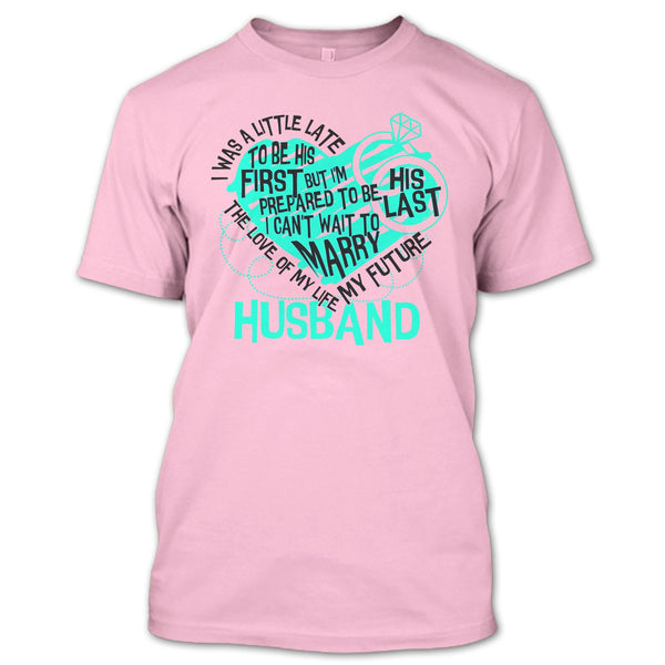The Love Of My Life T Shirt, Awesome Husband T Shirt