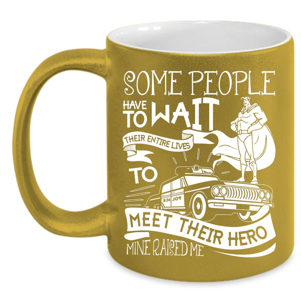 I Raised A Police Officer Coffee Mug, Funny Policeman Coffee Cup