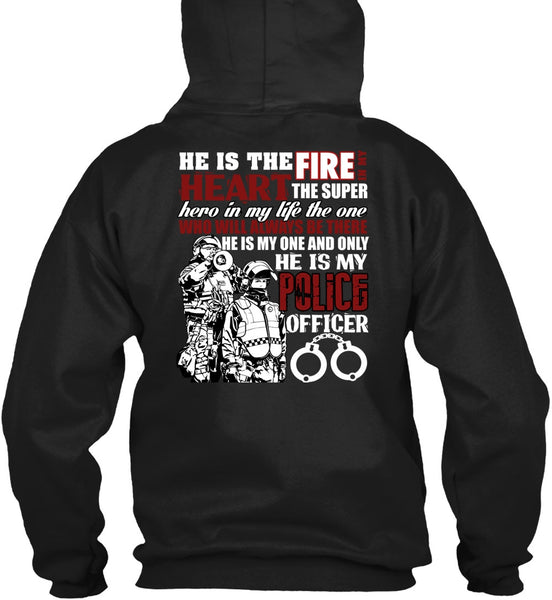 He Is My Police Officer T Shirt, The Fire In My Heart T Shirt