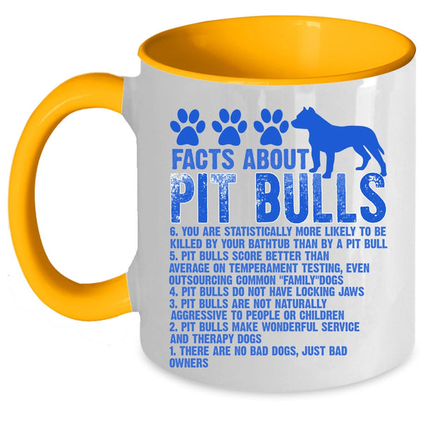 Funny Gift For Pitbull Lover Coffee Mug, Facts About Pit Bulls Accent Mug