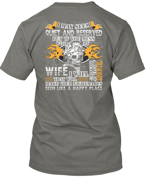 You Mess With My Wife T Shirt, Happy Place T Shirt