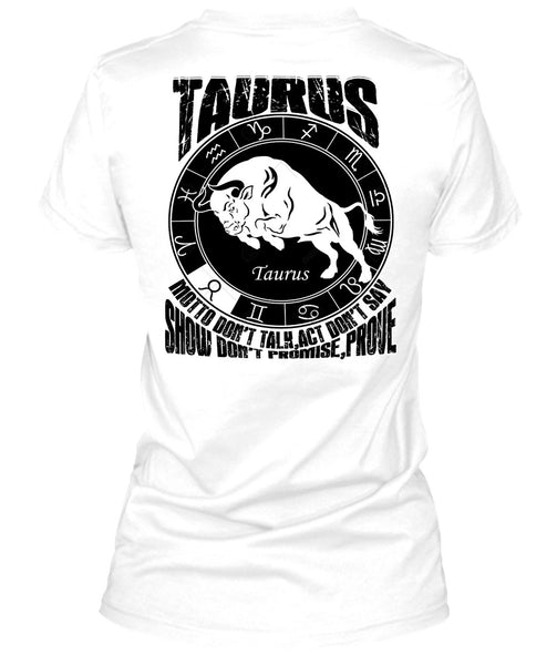 Taurus Motto Don't Talk T Shirt, I Love Taurus T Shirt