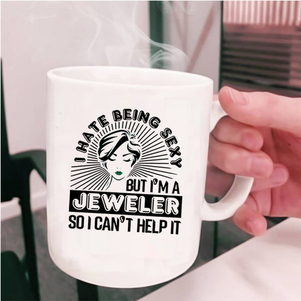 Funny Gift For Jeweler Coffee Mug, I'm A Jeweler Cup