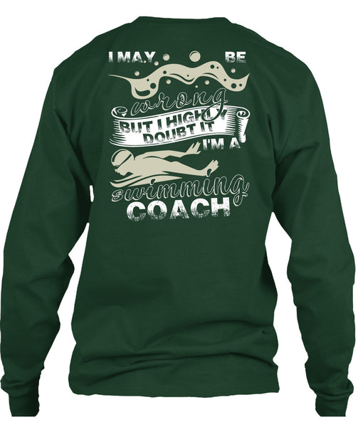 I'm A Swimming Coach T Shirt, Being A Swimmer T Shirt