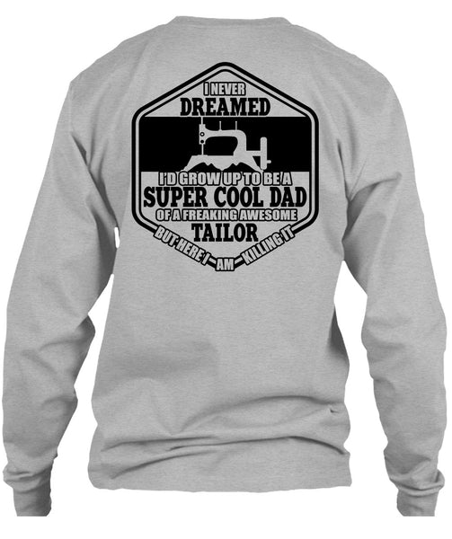 I'd Grow Up To Be A Cool Dad T Shirt, I Love Sewing T Shirt