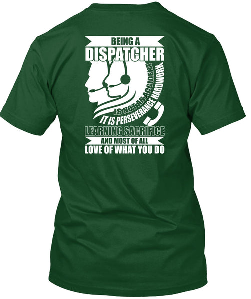Being A Dispatcher Is Not An Accident T Shirt, I'm A Dispatcher T Shirt