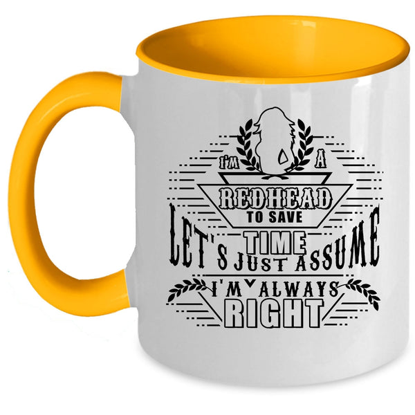 Awesome Gift For Hairstylist Coffee Mug, I'm A Redhead Accent Mug