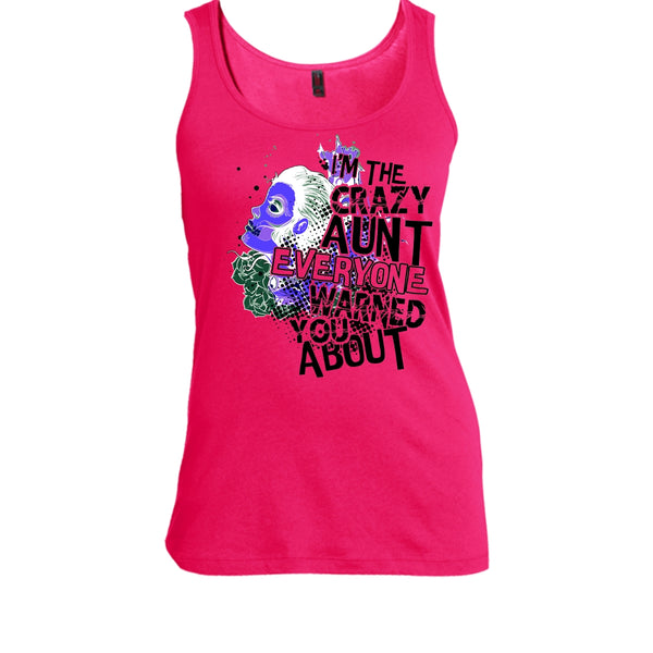 I'm The Crazy Aunt T Shirt, Coolest Aunt Tank Top