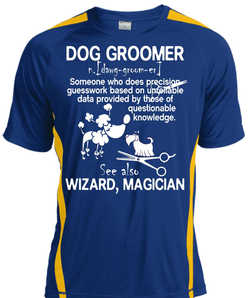 Dog Groomer T Shirt, See Also Wizard Magician T Shirt, Cool Shirt