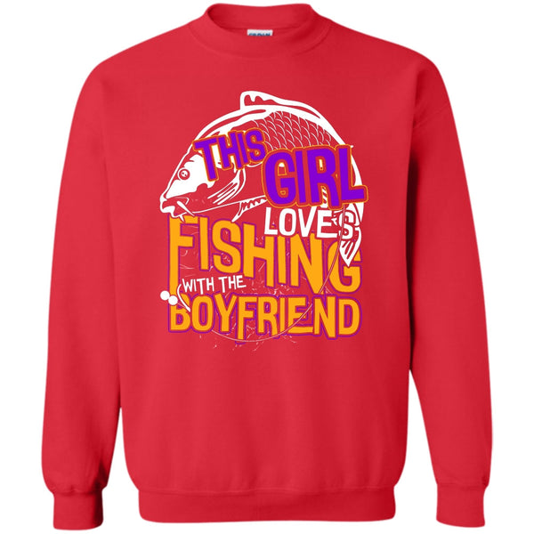 Fishing With The Boyfriend T Shirt, Coolest Fishing Sweatshirt