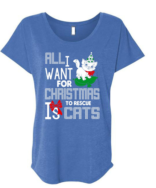 All I Want For Christmas To Rescue Is Cats T Shirt, Pet My Cat T Shirt, Cool Shirt (Ladies' Triblend Dolman Sleeve)