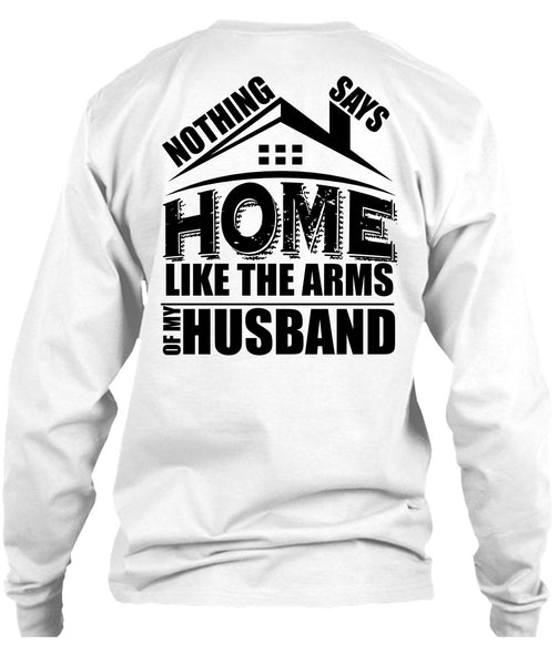 Like The Arms Of My Husband T Shirt, I Love Husband T Shirt