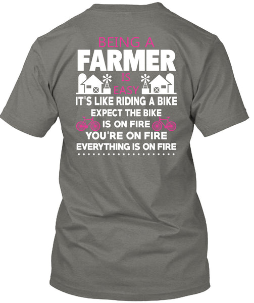Being A Farmer Is Easy T Shirt, It's Like Riding A Bike T Shirt