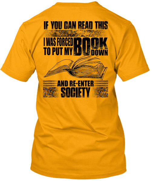 Yo Can Read This T Shirt, Put My Book Down T Shirt