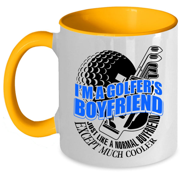 Cool Golfer's Boyfriend Coffee Mug, I'm A Golfer's Boyfriend Accent Mug