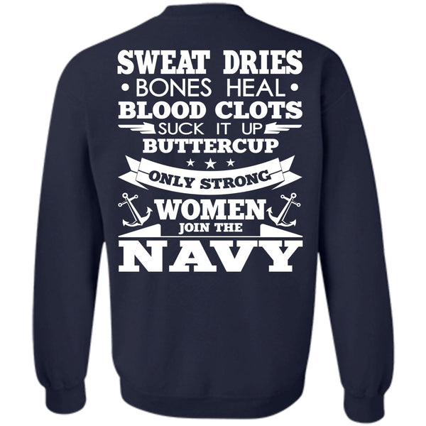 Sweat Dries T Shirt, I Love Navy Sweatshirt