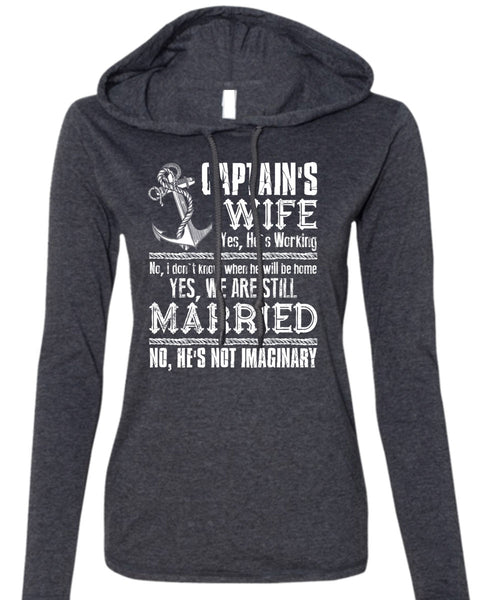 Captain's Wife T Shirt, We Are Still Married T Shirt (Anvil Ladies Ringspun Hooded)