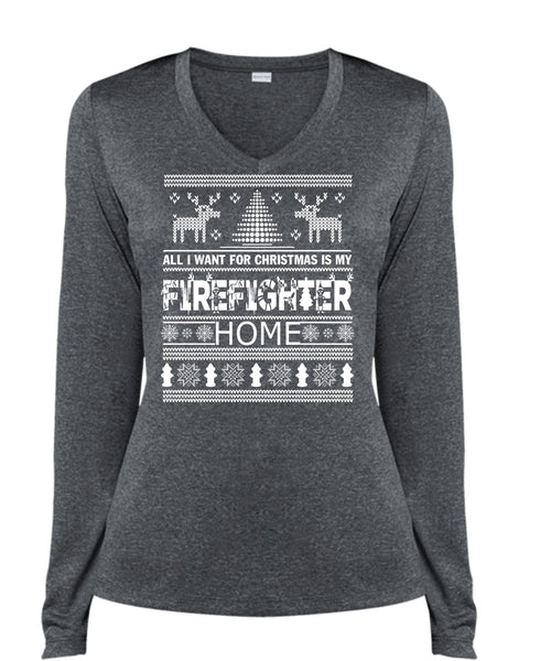 I Want For Christmas Is My Firefighter Home T Shirt, I Love Firefighter T Shirt, Cool Shirt (Ladies LS Heather V-Neck)