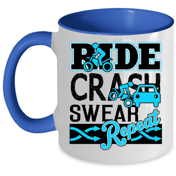 Cool Riding Coffee Mug, Ride Crash Swear Repeat Accent Mug
