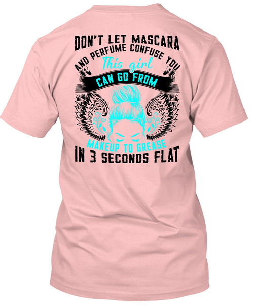 This Girl Can Go From Makeup To Grease T Shirt, I Love Girlfriend T Shirt