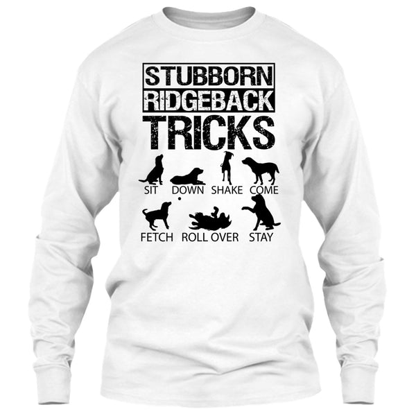 Stubborn Ridgeback Tricks T Shirt, I Am A Coolest Dog Lover T Shirt