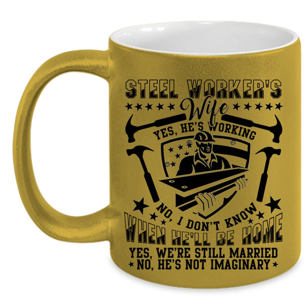 Gift For Wedding Coffee Mug, Steel Worker's Wife Accent Mug