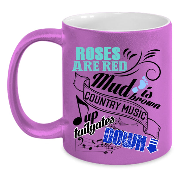 Country Music Up Tailgates Down Coffee Mug, Roses Are Red Accent Mug