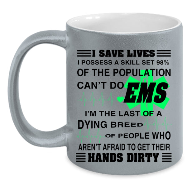 Cute Gift For Nurse Coffee Mug, I Save Lives Accent Mug