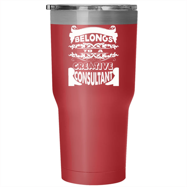 My Heart Belongs To A Creative Consultant Tumbler 30 oz Stainless Steel, Cool Couple Travel Mug