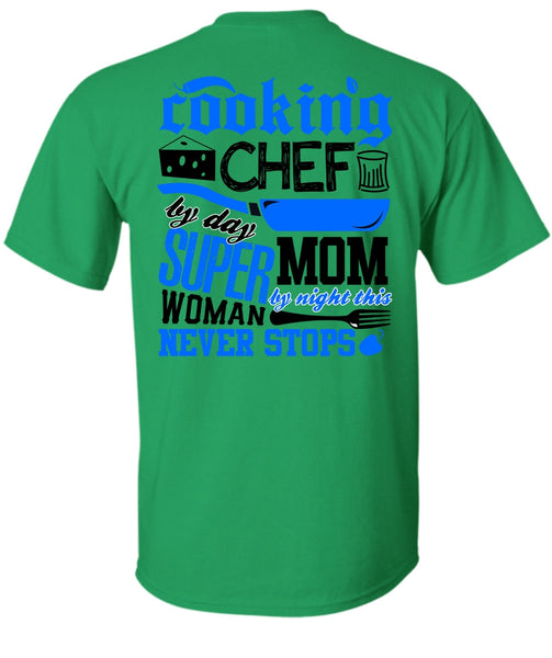 Cooking Chef By Day T Shirt, I Love Chef T Shirt