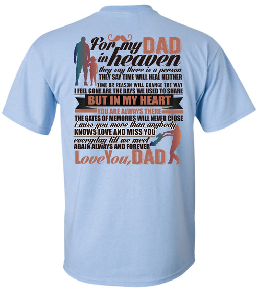 For My Dad In Heaven T Shirt, Being A Papa T Shirt