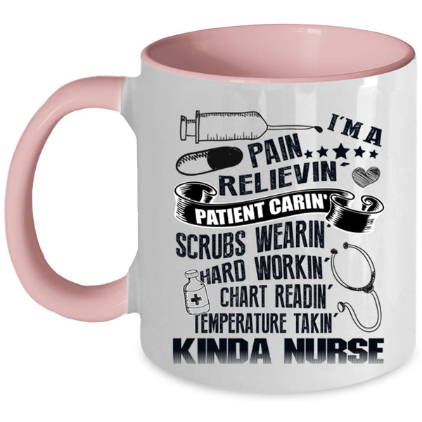 I Raise A Nurse Coffee Mug, I'm A Kinda Nurse Accent Mug