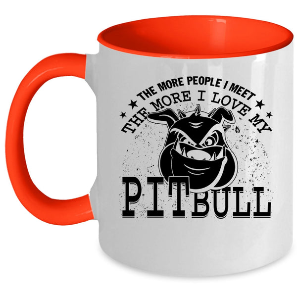 Cool Pit Bull Lover Coffee Mug, I Love My Pitbull Accent Mug