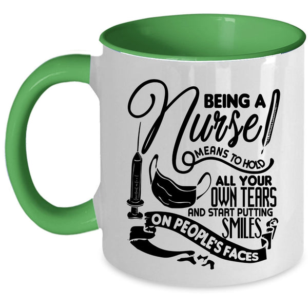 Funny Gift For Nurses Coffee Mug, Being A Nurse Accent Mug